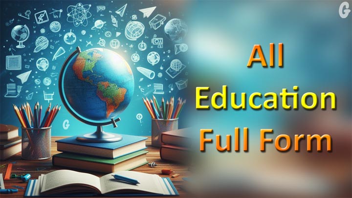 All Education Full Form Hindi Gyanly